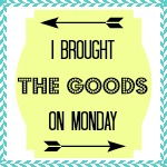 Ibroughtthegoodsmondaybutton_zps6f7f3ed6