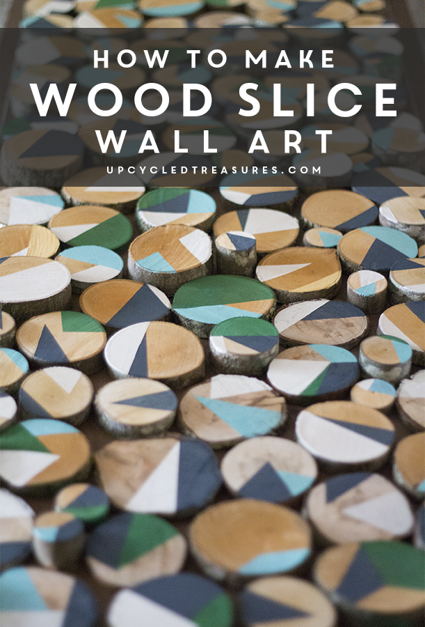 how-to-upcycle-wood-slices-into-wall-art-upcycledtreasures