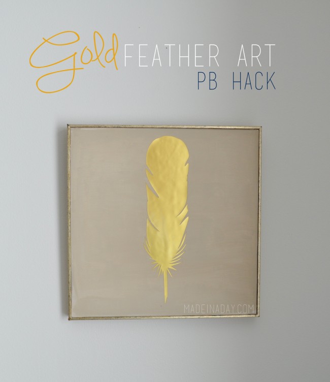 DIY-Gold-Feather-Art-PB-Hack-madeinaday.com_-650x752