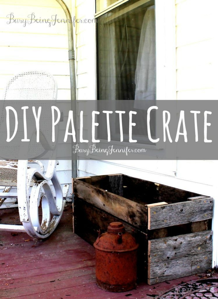 DIY-Palette-Crate-BusyBeingJennifer.com-101HandmadeDays-748x1024